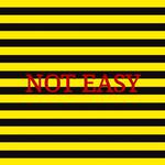 NOT EASY专辑