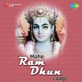 Mohe Ram Dhun Laagi