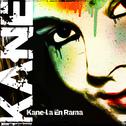 Kane-La en Rama专辑