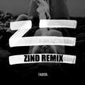 Zhu - Faded (ZIND Bootleg)