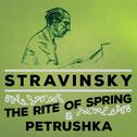 Stravinsky: The Rite of Spring & Petrushka