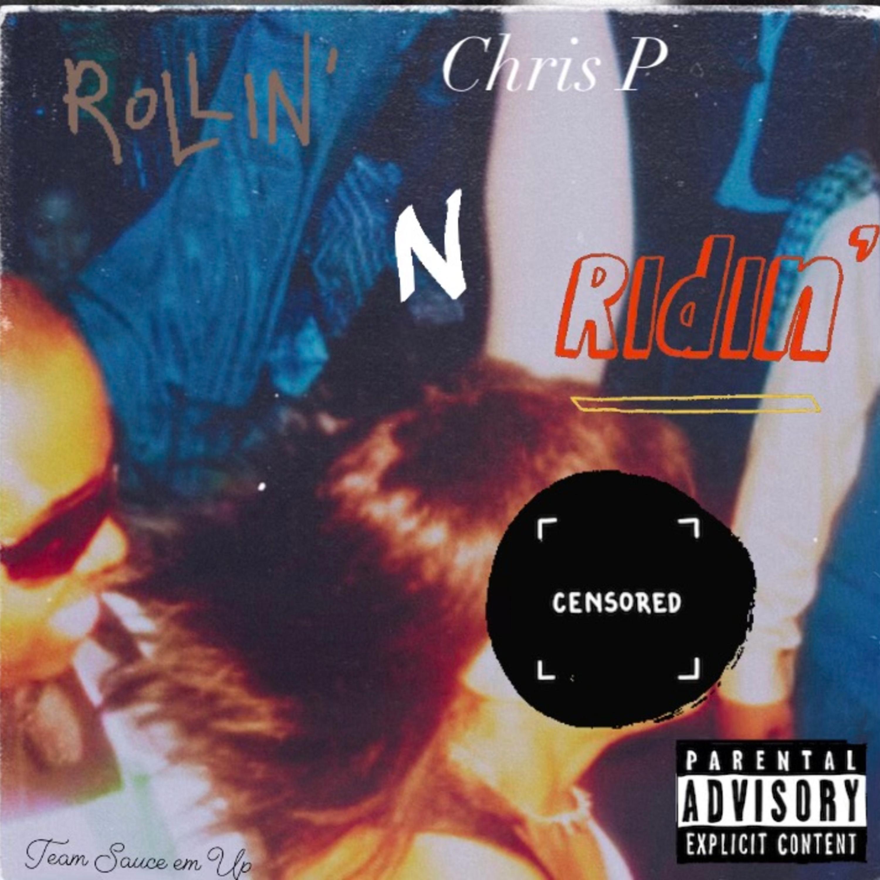 Rollin N Ridin