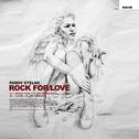 Rock For / Love专辑