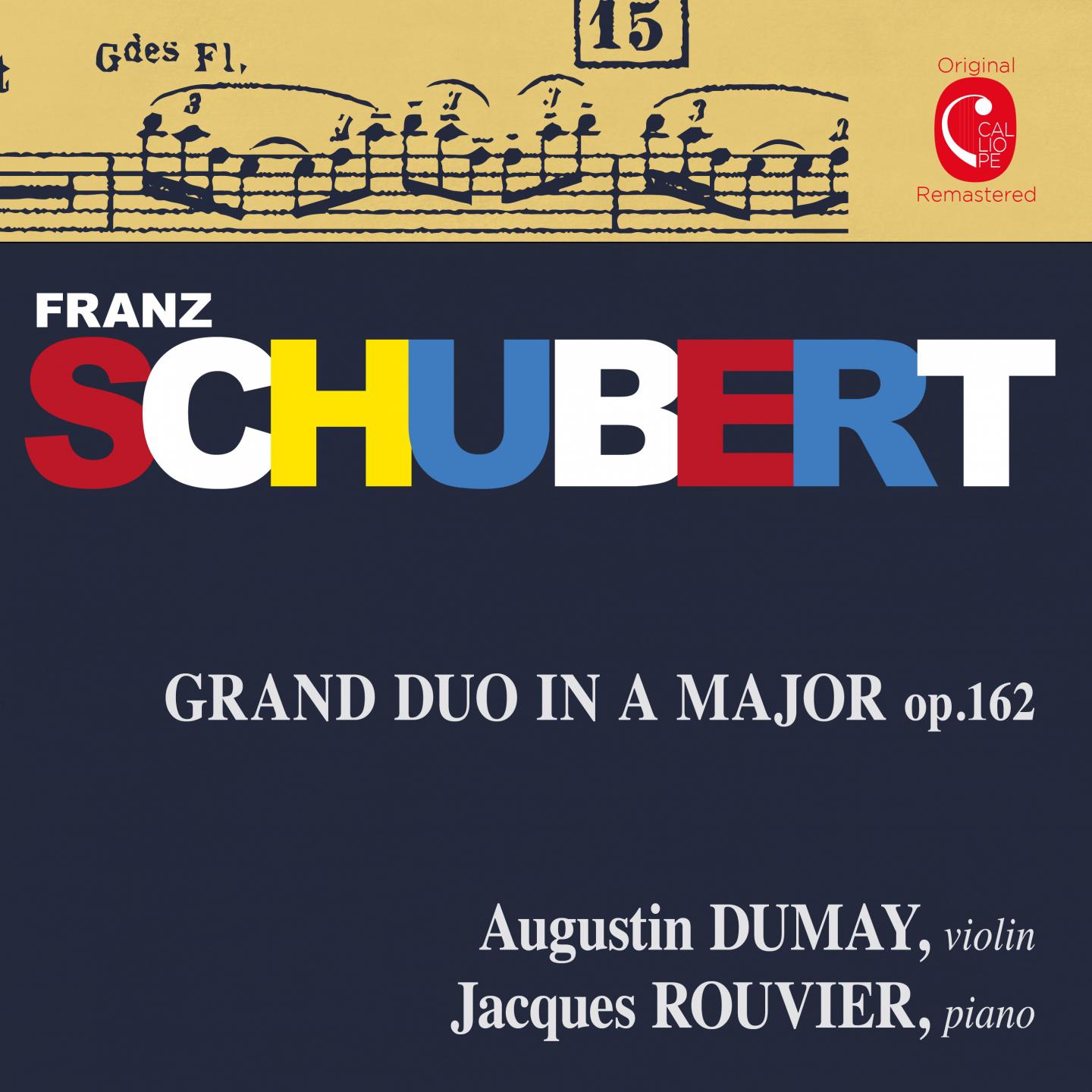 Schubert: Grand Duo, Op. 162, D. 574专辑