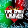 MC Marak - Tipo Kevin e Deolane