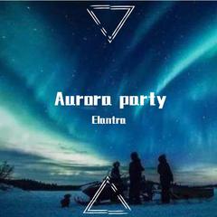 Aurora party（official)