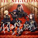 TVアニメ「陰の実力者になりたくて！　2nd season」エンディングテーマ「Polaris in the Night」专辑