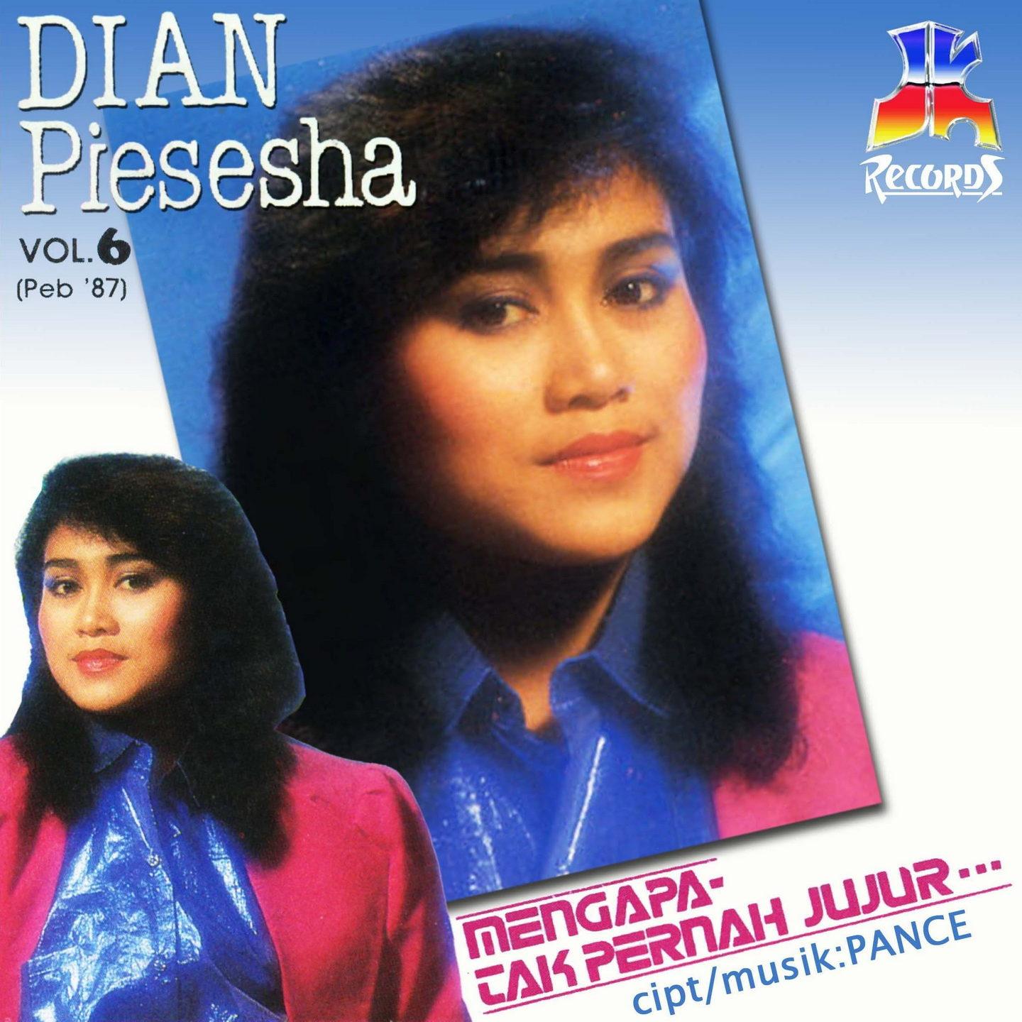 Dian Piesesha, Vol. 6: Mengapa Tak Pernah Jujur专辑