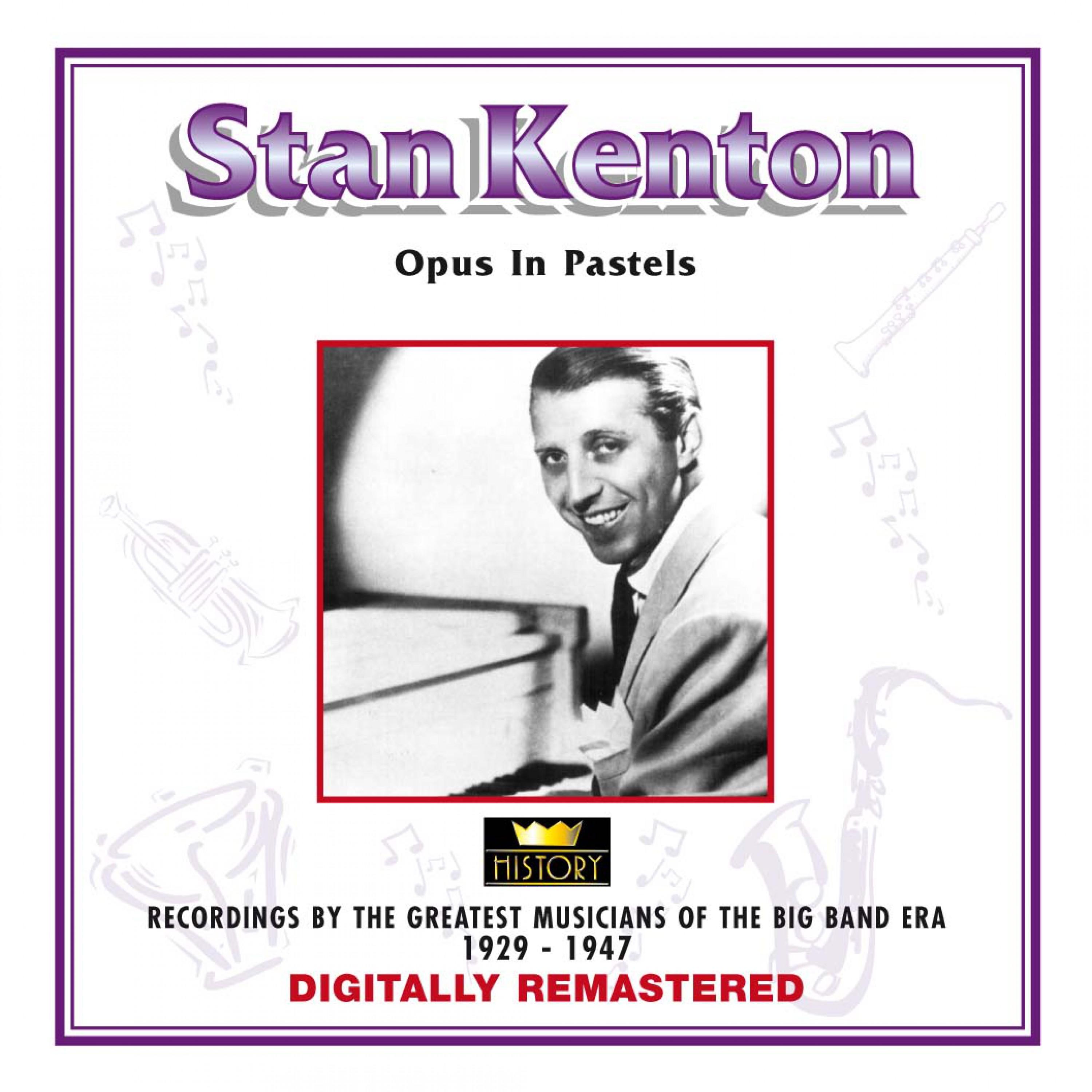 Stan Kenton - Opus in Pastels