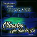 Mr. Knightowl Presents: Fingazz - Classics For the O.G.'s Volume 1专辑