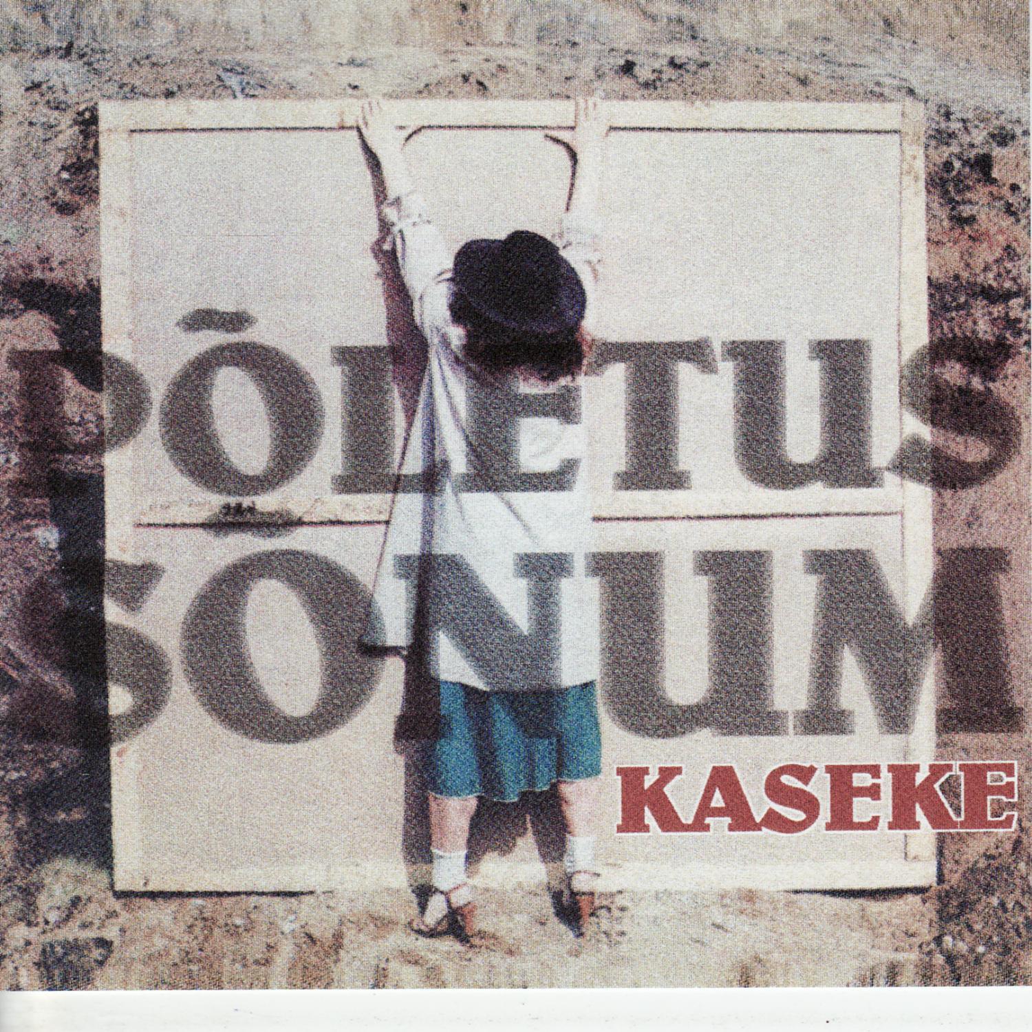Kaseke: Poletus/Sonum