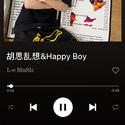 胡思乱想&Happy Boy