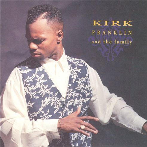 Kirk Franklin and the Family