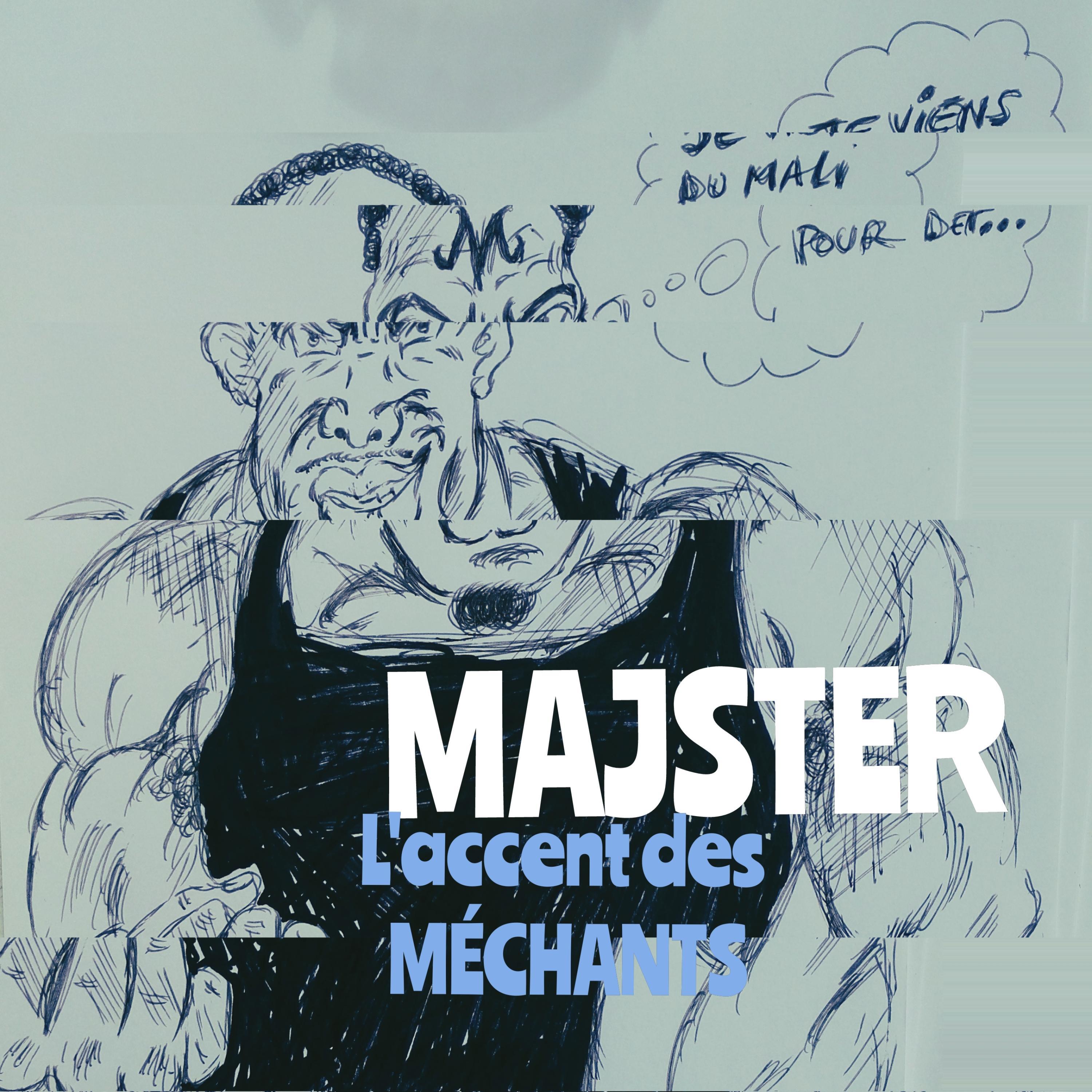 L'accent des méchants
