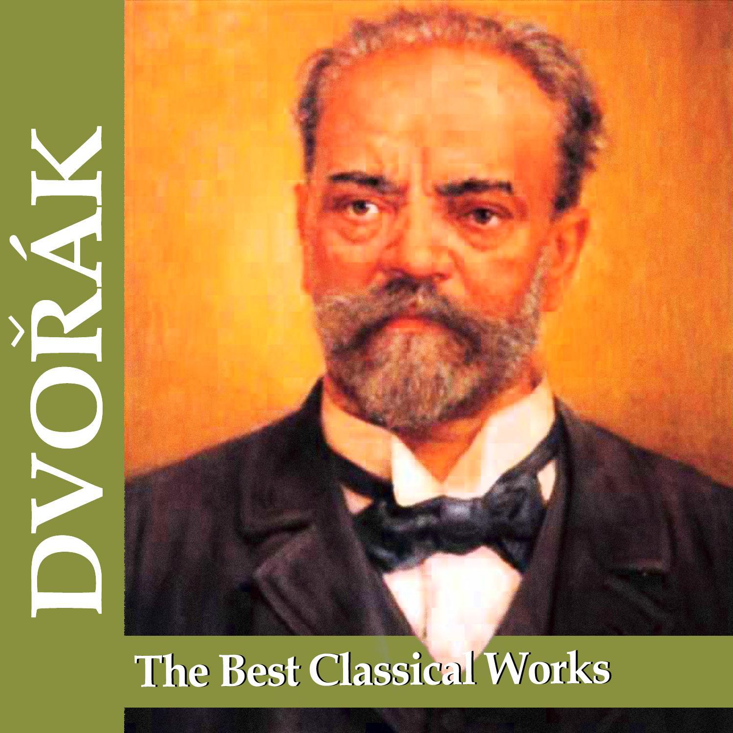 Dvořák: The Best Classical Works专辑