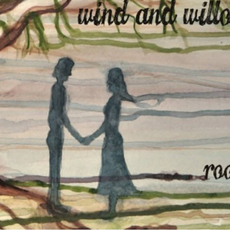 Wind and Willow