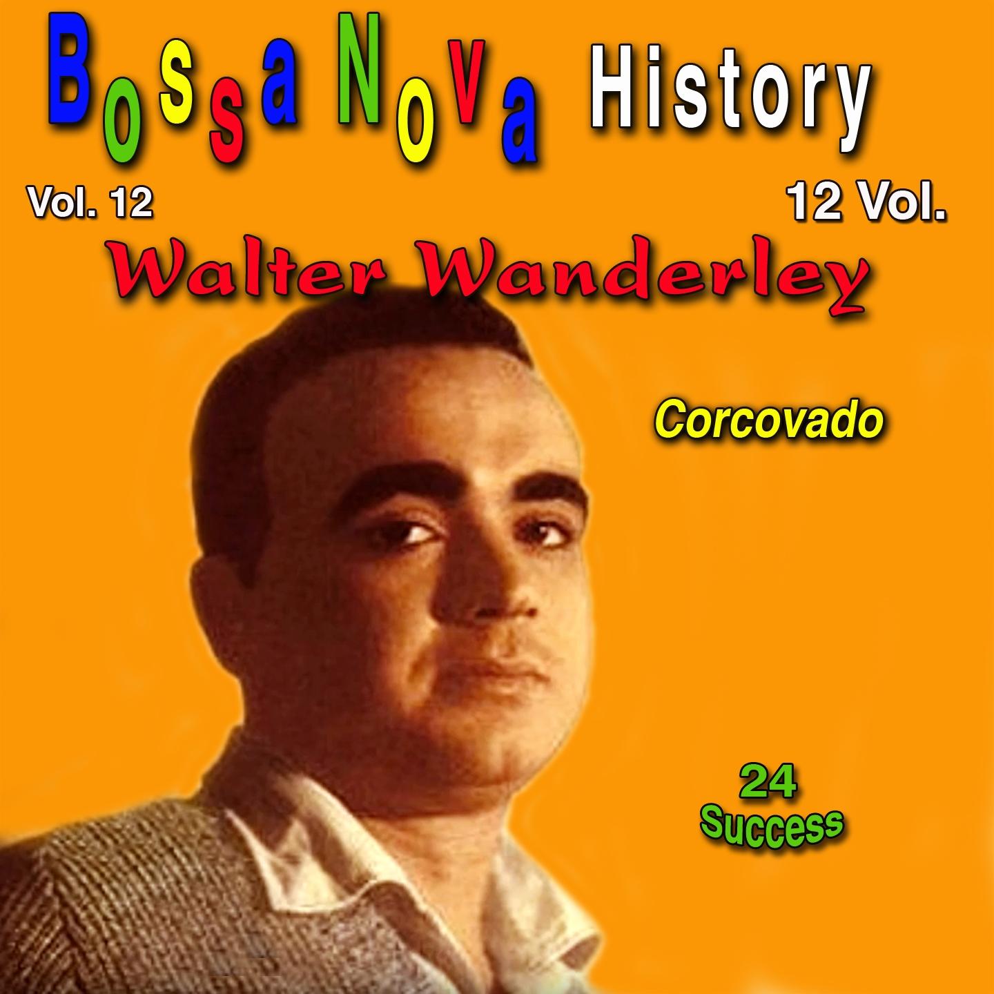 Bossa Nova History, Vol. 12 (Corcovado) (24 Success)