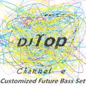 Channel e Customized Future Bass Set专辑