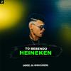 Gabriel Da Arrochadeira - Tô Bebendo Heineken