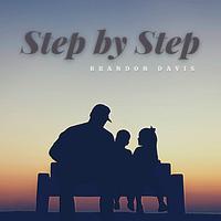 Step By Step - Brandon Davis (unofficial Instrumental) 无和声伴奏