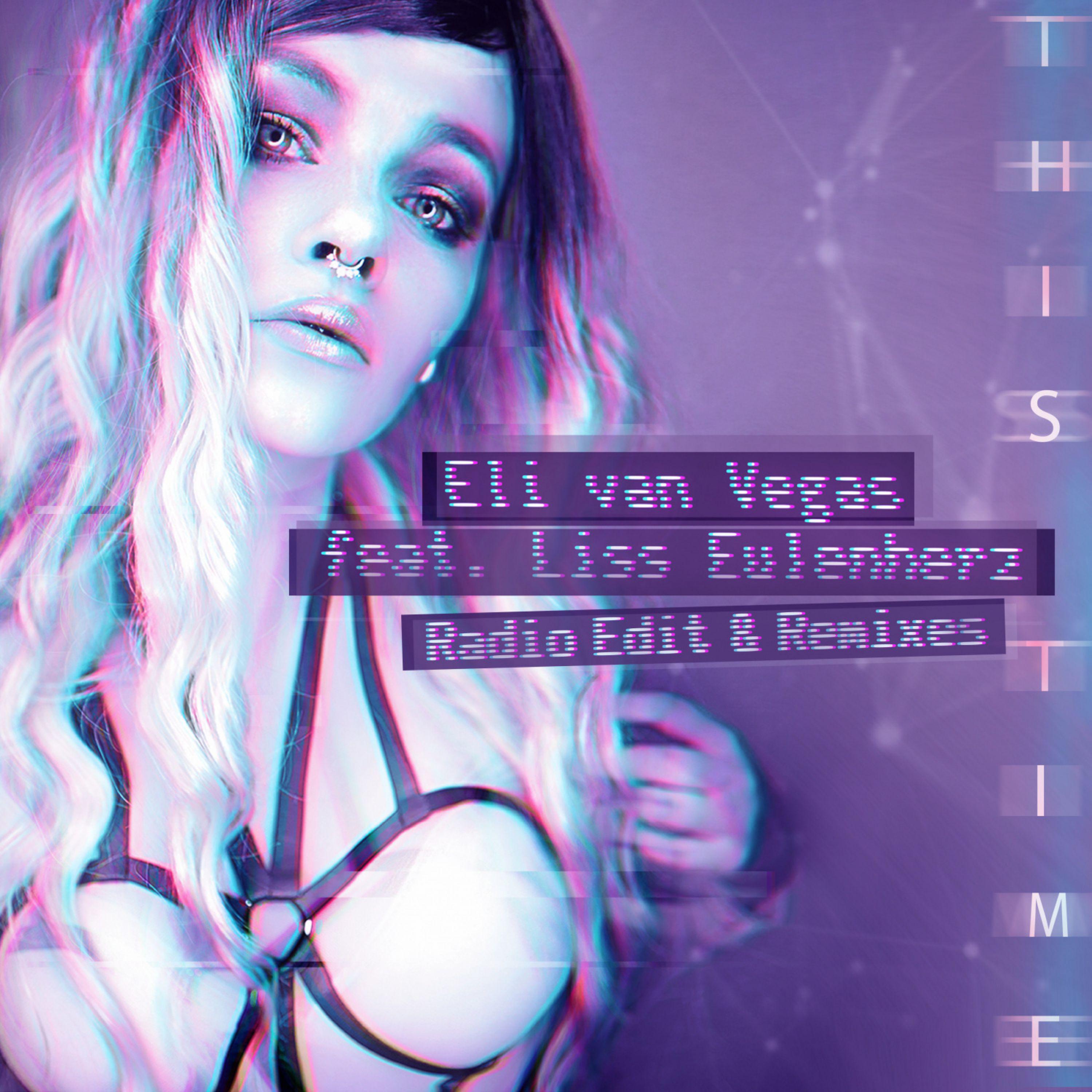 Eli van Vegas - This Time (Trilogy Ripped Mix)