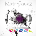 MetroJackz专辑