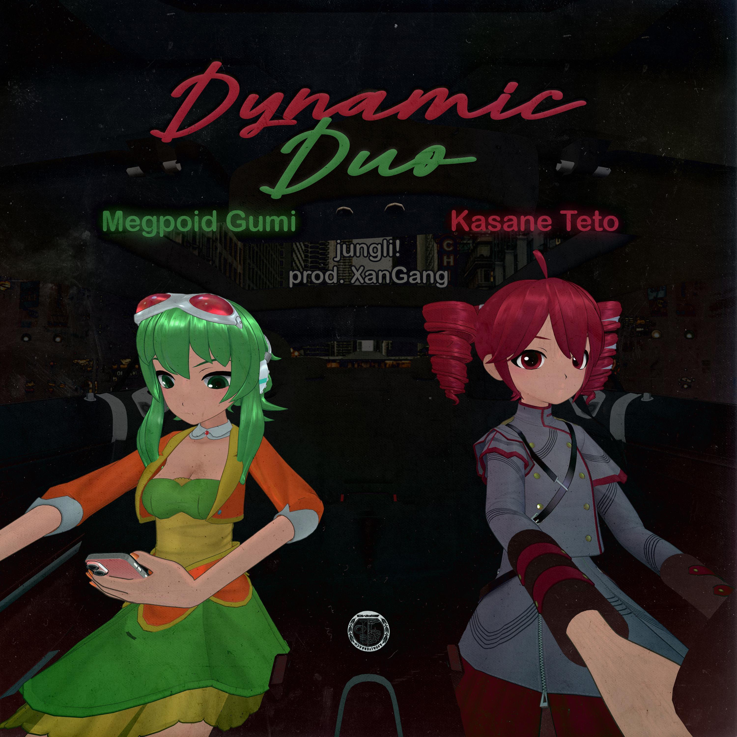 Dynamic Duo (feat. Kasane Teto & GUMI)