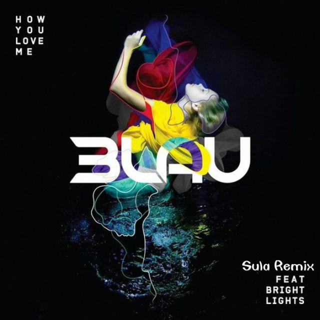 How You Love Me(Sula Remix)专辑