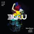 How You Love Me(Sula Remix)