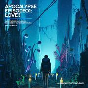 Apocalypse「Episode 01」：Love（生日纪念版）