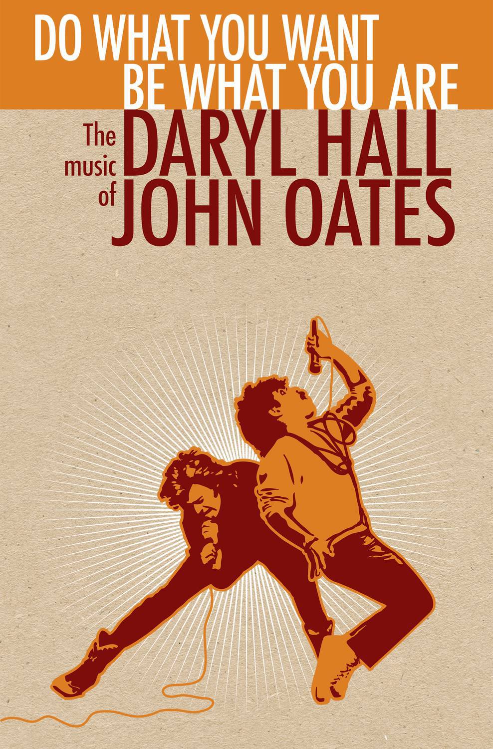 Do What You Want, Be What You Are: The Music of Daryl Hall & John Oates专辑