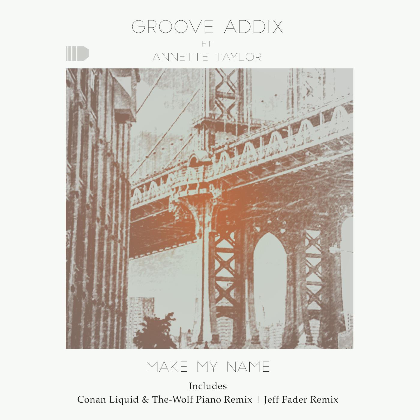 Groove Addix - Make My Name (Conan Liquid & The-Wolf Remix)