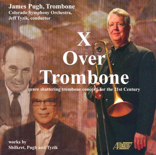 SHILKRET / PUGH / TYZIK: Trombone Concertos