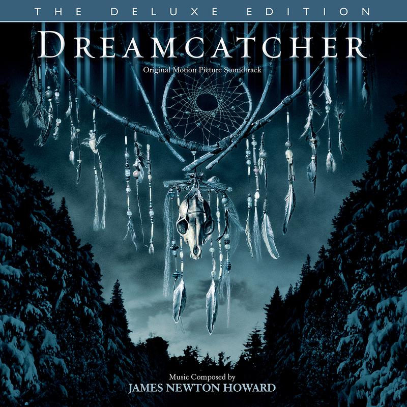 Dreamcatcher (Original Motion Picture Soundtrack / Deluxe Edition)