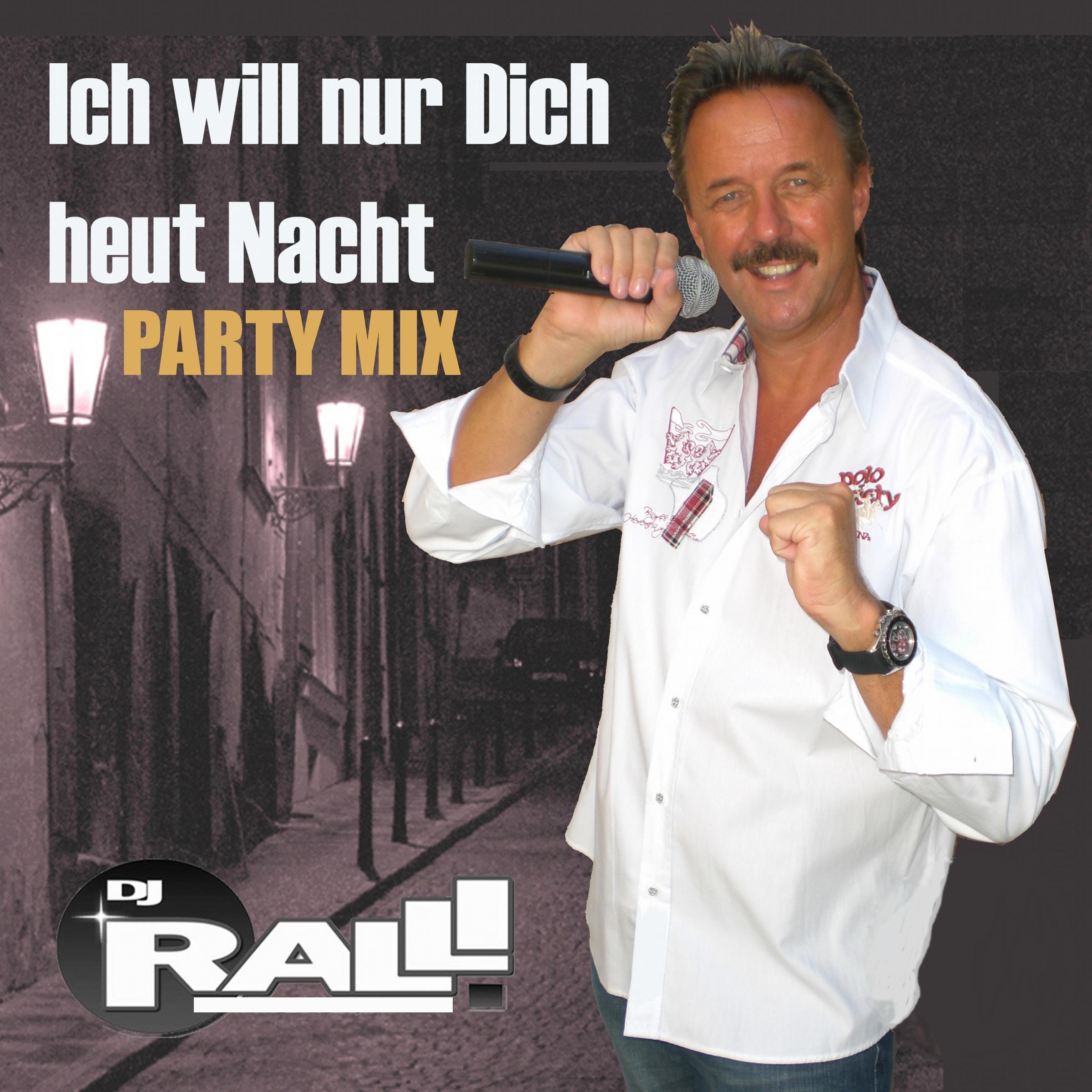 Ich will nur Dich heut Nacht