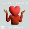 What's Love (feat. Charlie "CB" Brown)