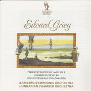 Grieg: Peer Gynt Suites No. 1 & No. 2, Holberg Suite, Op. 40 & Hochzeitstag auf Troldhaugen