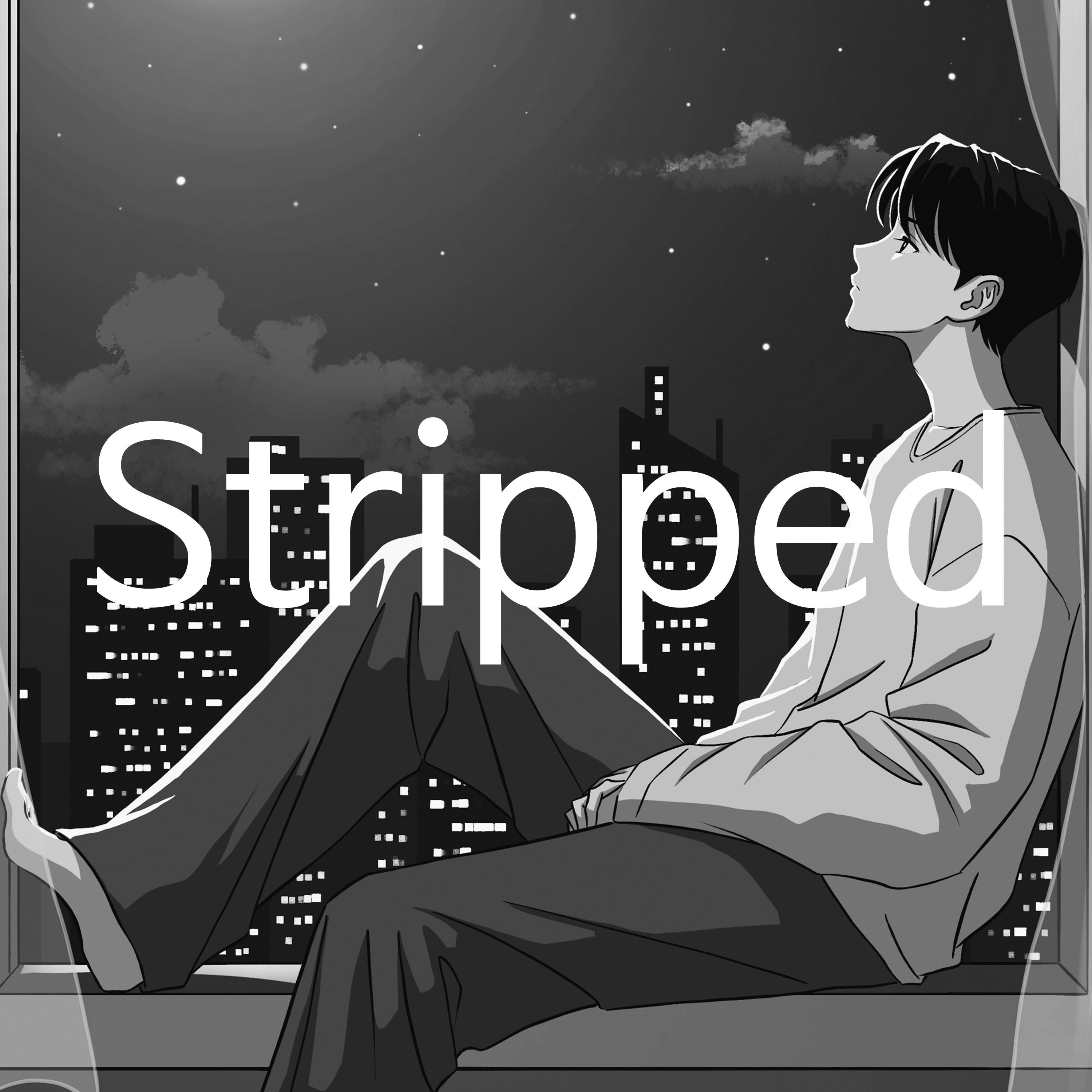 그냥 너와 닮은 사람인가 봐 (Stripped)