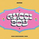 Gucci Boy (feat. Emetsound & Asid)专辑