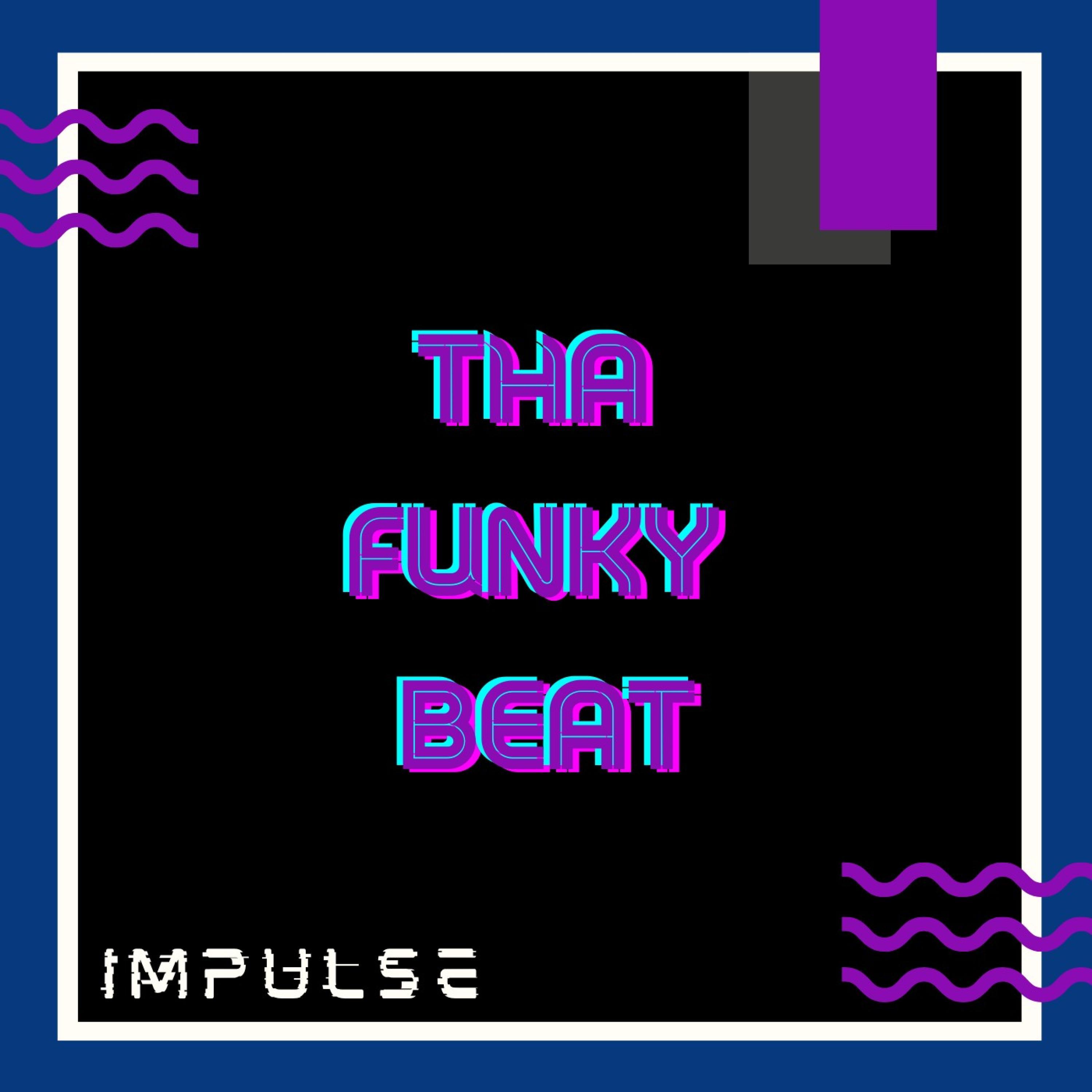 Tha Funky Beat