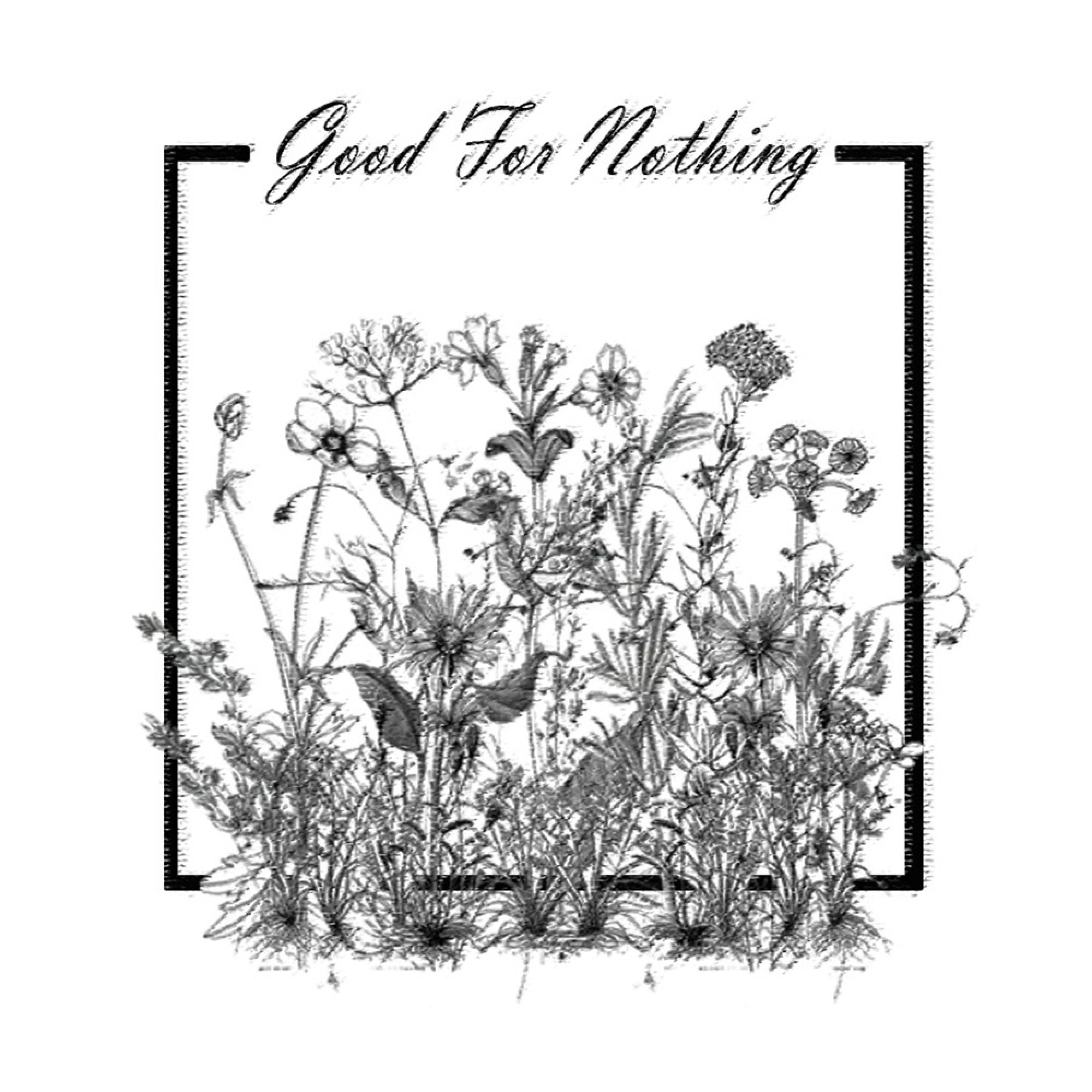 Good for Nothing (The Lover)