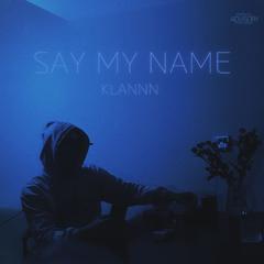 Say My Name