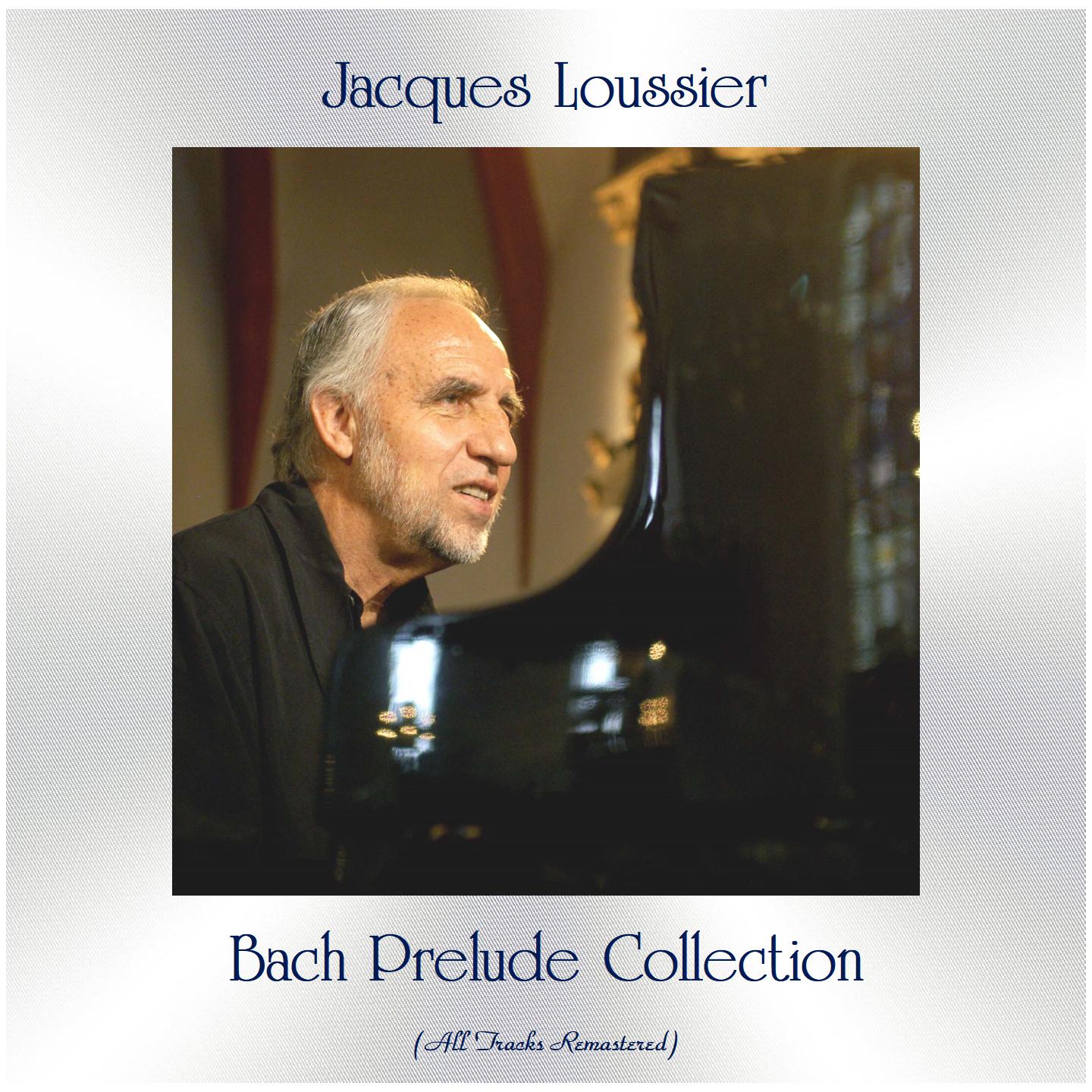Bach Prelude Collection (All Tracks Remastered)