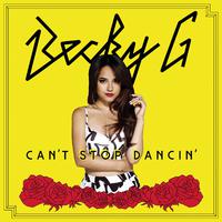 Can't Stop Dancing - Becky G (TKS karaoke) 带和声伴奏