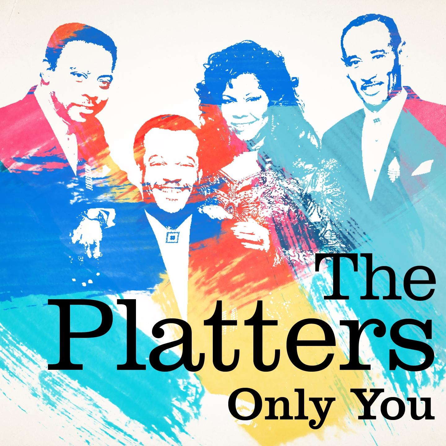 The Platters : Only You专辑