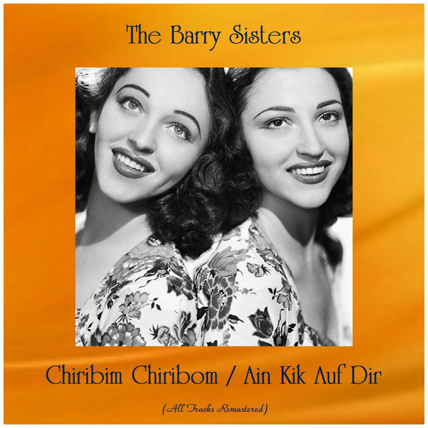Chiribim Chiribom / Ain Kik Auf Dir (All Tracks Remastered)