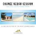 Lounge Beach Session: Gallipoli Lecce Rosso Terra Ellebiemme专辑