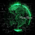 Move Alone