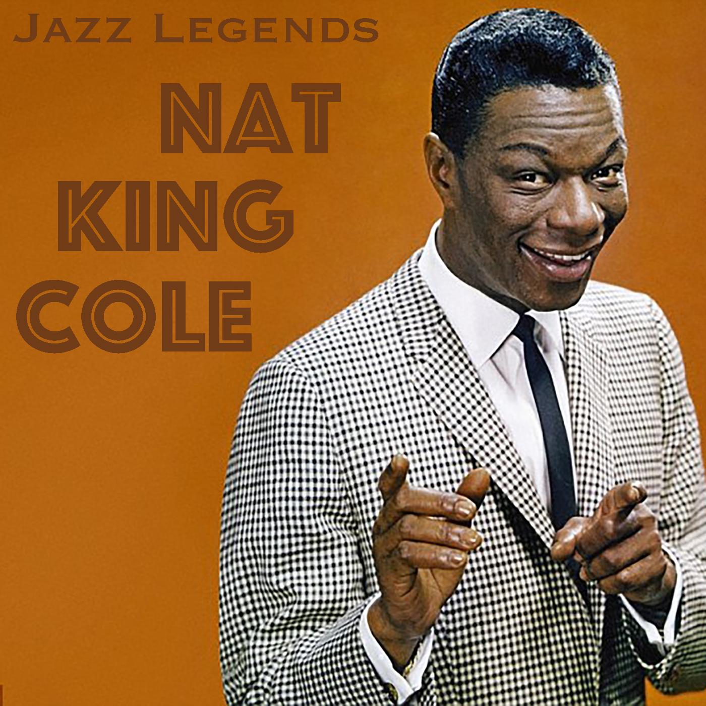 Jazz Legends Nat King Cole