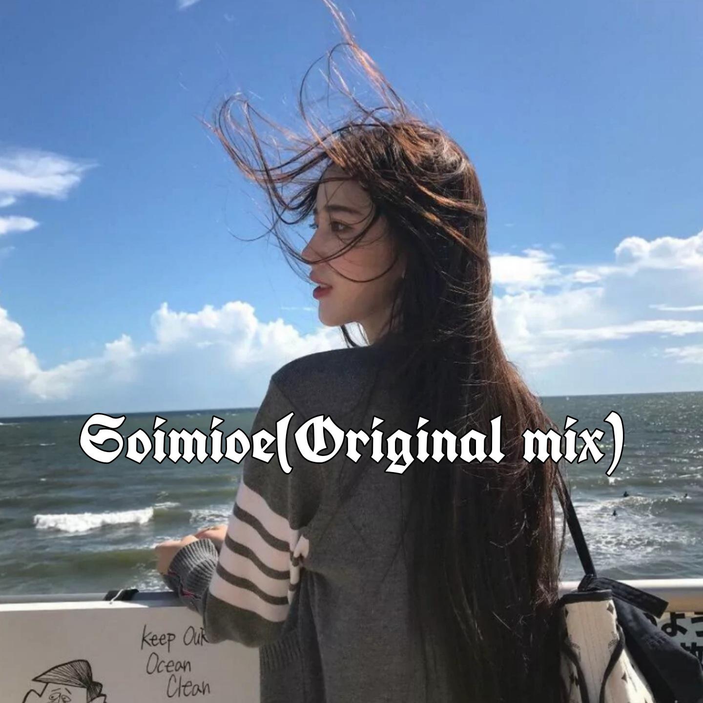 Soimioe(Original Mix)